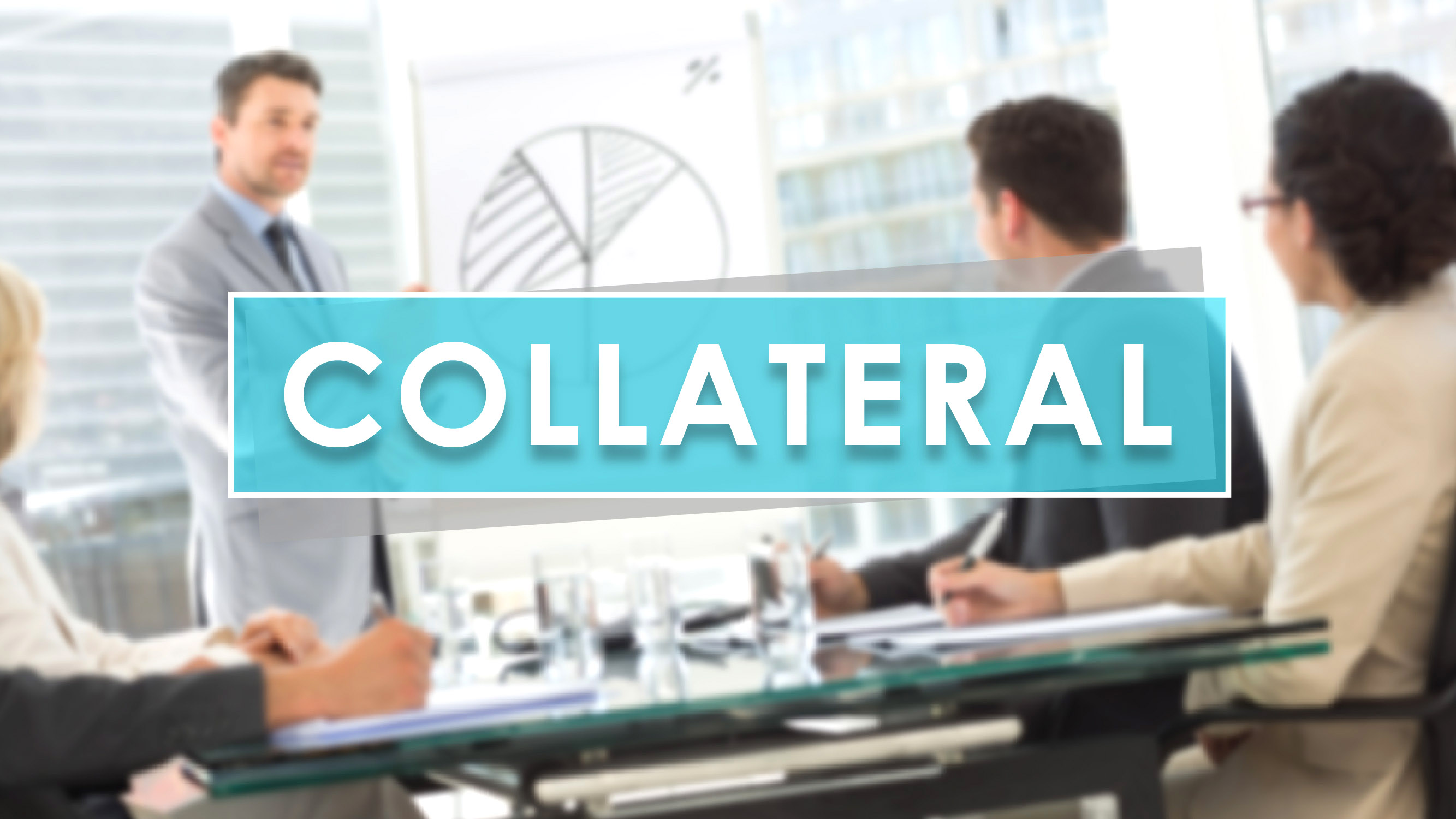 Collateral